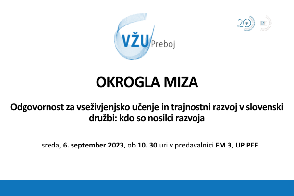 Okrogla_miza_Odgovornost_za_vse__ivljenjsko_u__enje_in_trajnostni_razvoj_v_slovenski_dru__bi_kdo_so_nosilci_razvoja.png